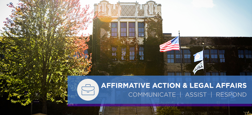Affirmative Action & Legal Affairs: Communicate, assist, respond